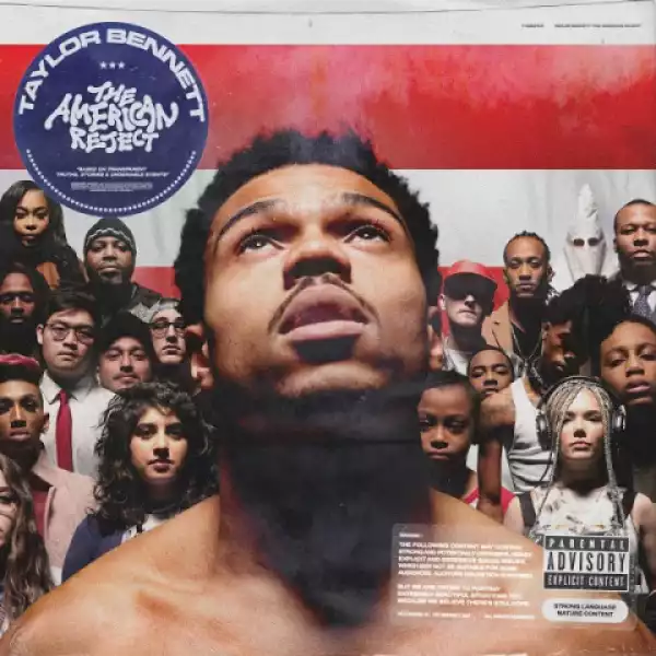 The American Reject BY Taylor Bennett